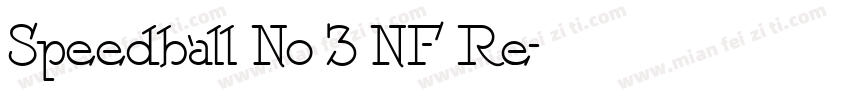 Speedball No 3 NF Re字体转换